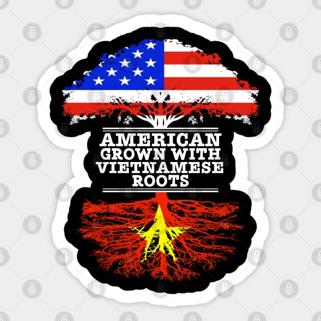 American Grown With Vietnamese Roots - Gift for Vietnamese With Roots From Vietnam Sticker by Country Flags